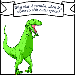 MORE LIKE - why visit Australia??? AMIRIGHT???